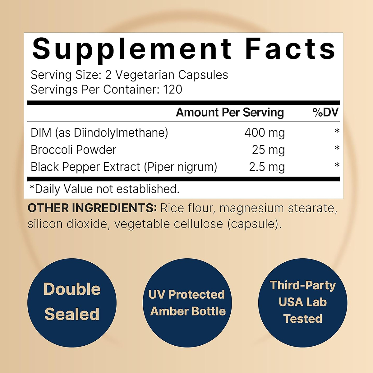 Supplement Facts panel of NatureBell DIM showing 400 mg diindolylmethane, 25 mg broccoli powder and 2.5 mg black pepper extract per 2 vegetarian capsules, 120 servings